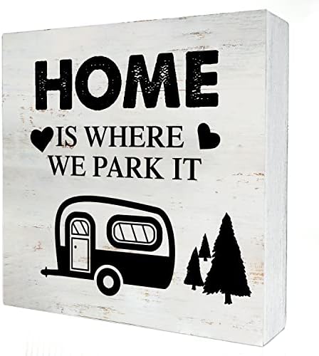 Dom je mjesto gdje ga parkiramo na kampiranju drvene kutije za rehom sa kašnjenjem dekor 5 x 5 inčni RV
