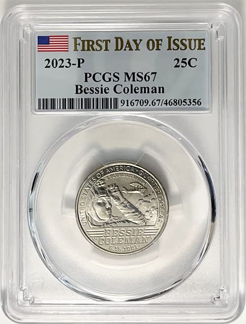 2023 P Bu American Women Quarter Bessie Coleman Quarter MS 67 Prvi dan izdavanja Oznaka PCGS