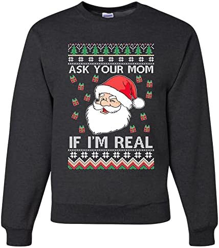 Wild Custom Odjeća Pitajte svoju mamu ako sam stvarno smiješan Santa Xmas ružni božićni džemper Muški vrat